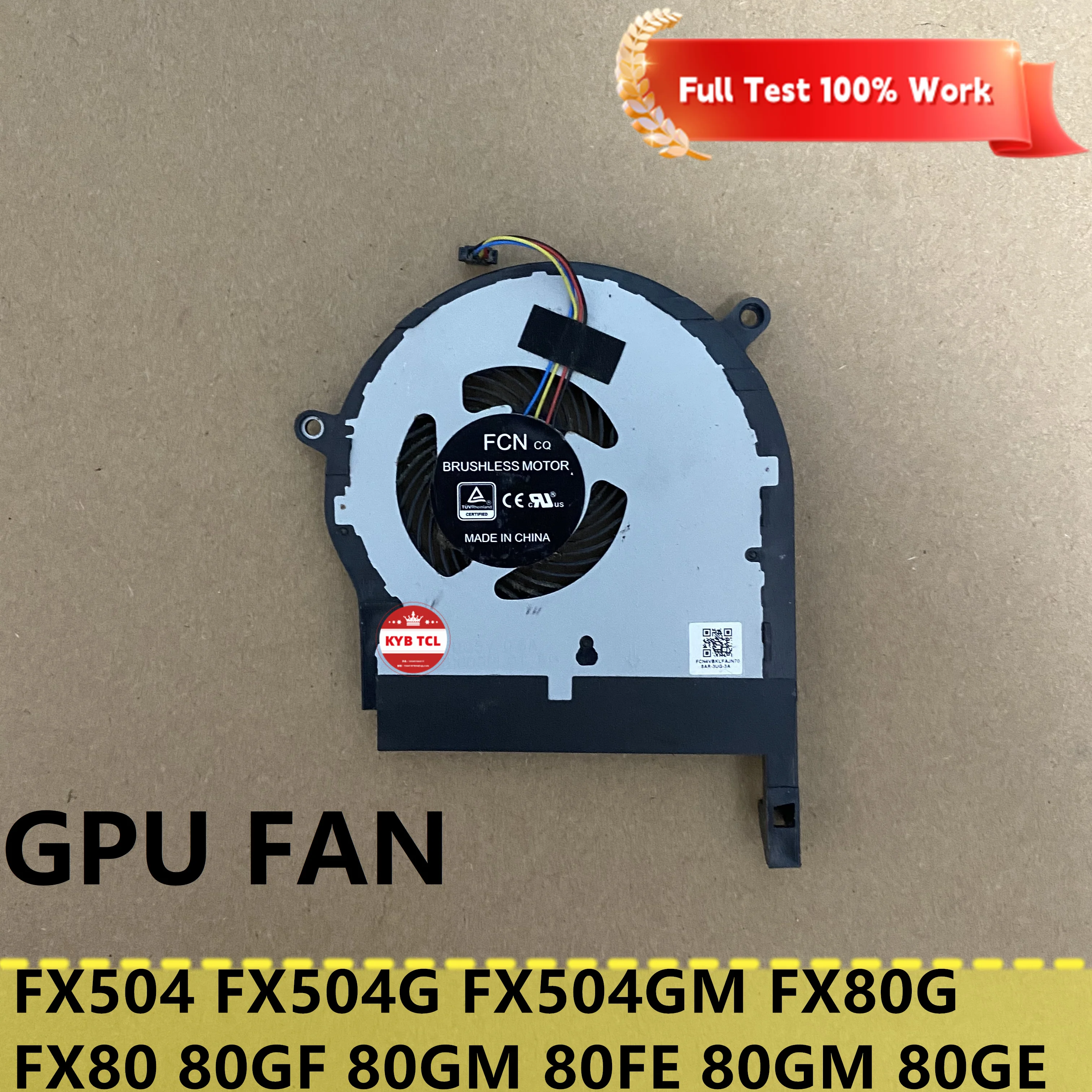 For ASUS FX504 FX504G FX504GM FX80G FX80 80GF 80GM 80FE 80GM 80GE Laptop CPU Or GPU Cooling Fan Notebook FCN4VBKLFAJN70 60