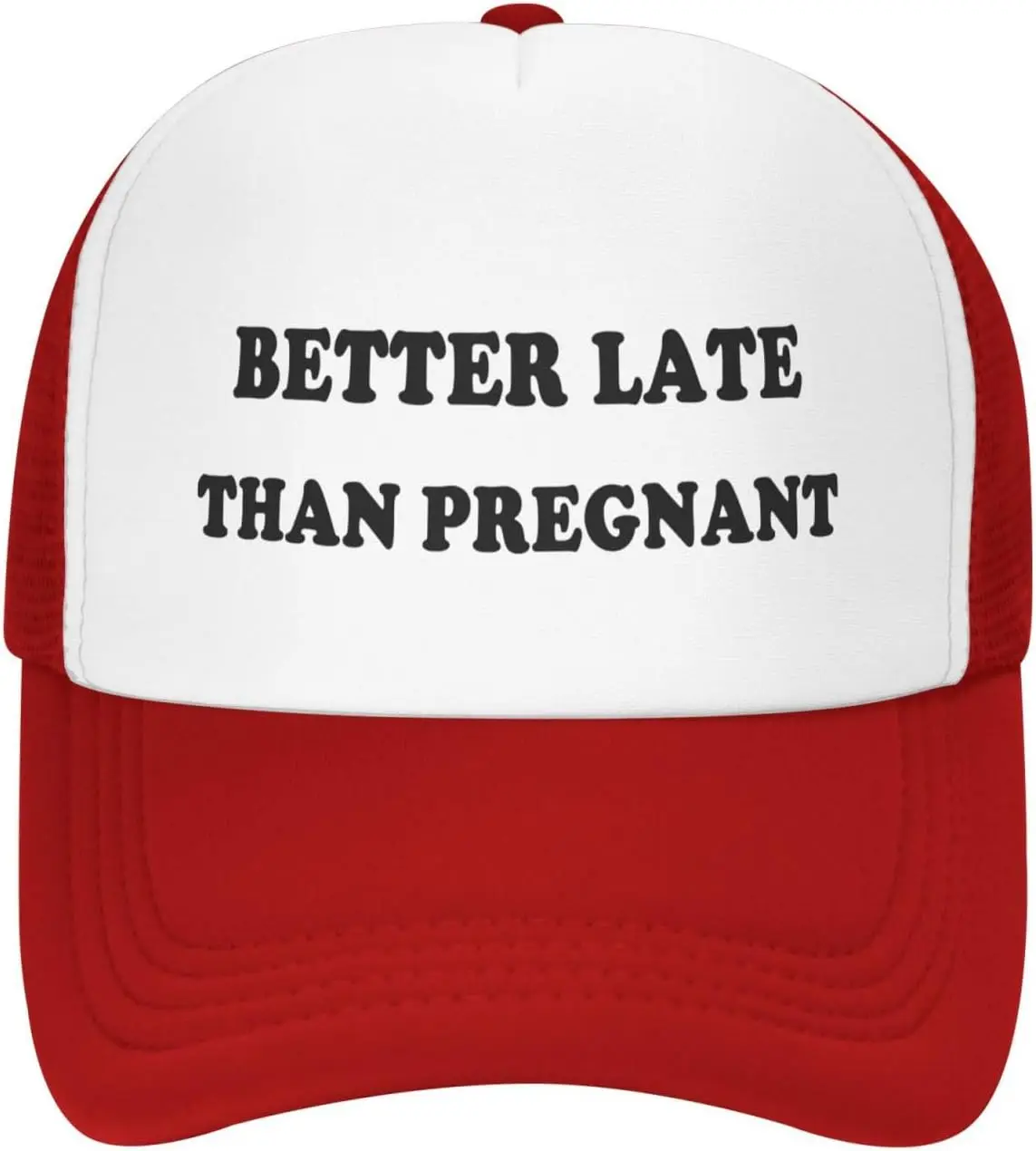 Better-Late-Than Pregnant Hat Funny Trucker Hats - Gag Gifts - Trucker Hats Women Funny Crazy Vintage Snapback Baseball Caps