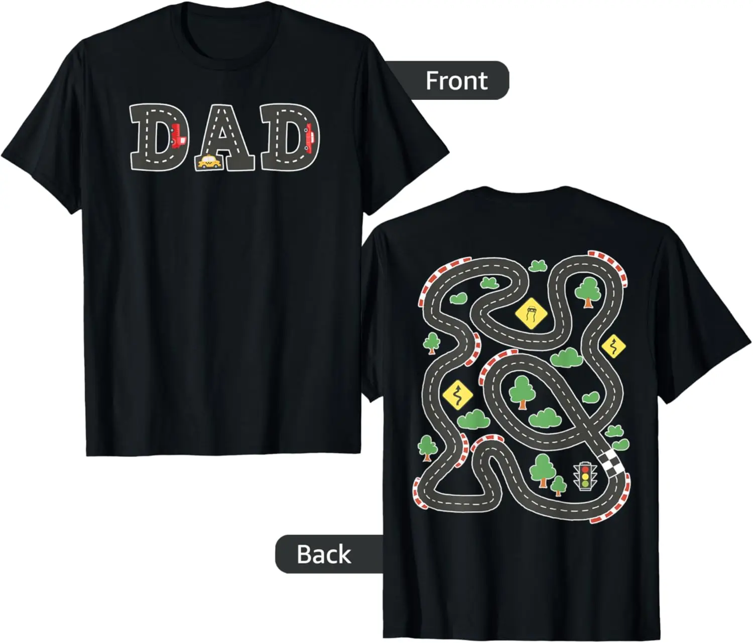 Cool Playmat Car Race Track On Back DAD Toddler (Two Side) T-Shirt