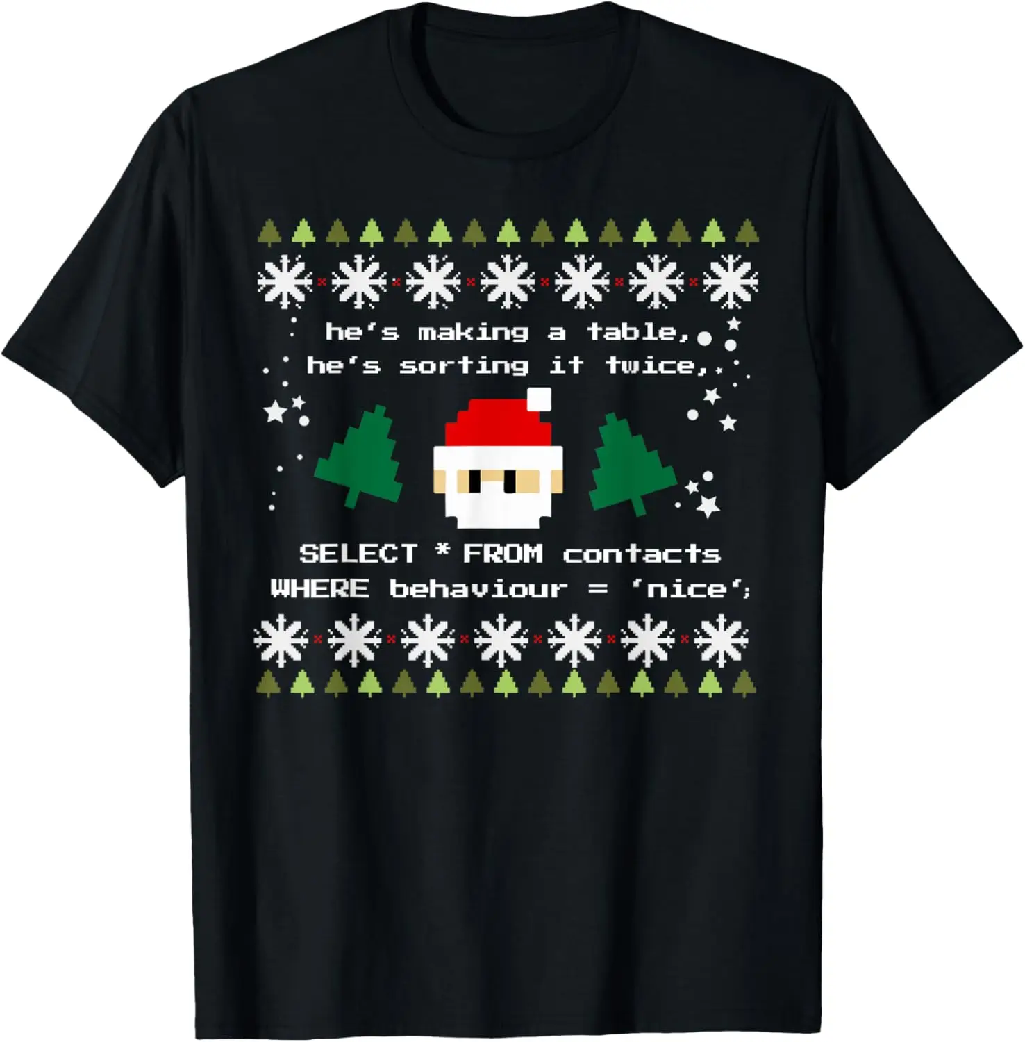 SQL Santa Claus Database Clause Developer Code DB Programmer T-Shirt