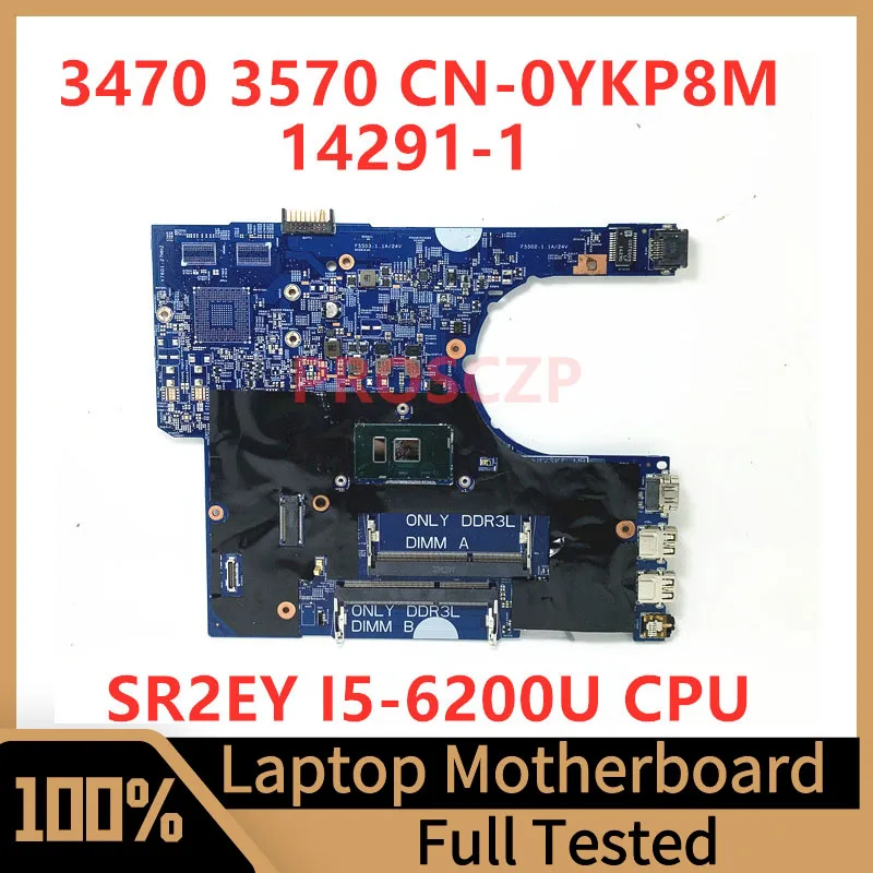 

CN-0YKP8M 0YKP8M YKP8M Mainboard For DELL 3470 3570 Laptop Motherboard 14291-1 With SR2EY I5-6200U CPU 100% Tested Working Well