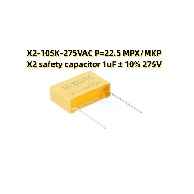 

50PCS X2-105K-275VAC P=22.5 MPX/MKP X2 safety capacitor 1uF ± 10% 275V