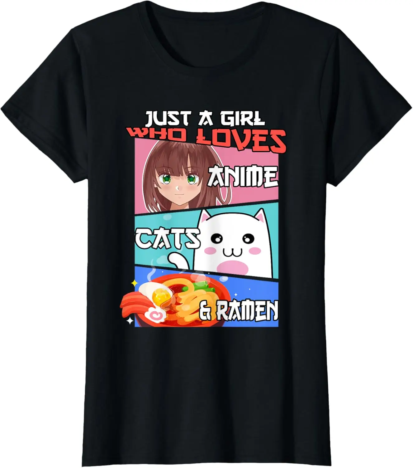 Sólo una chica que ama el anime Cats & Ramen Lover Kawaii Otaku camiseta