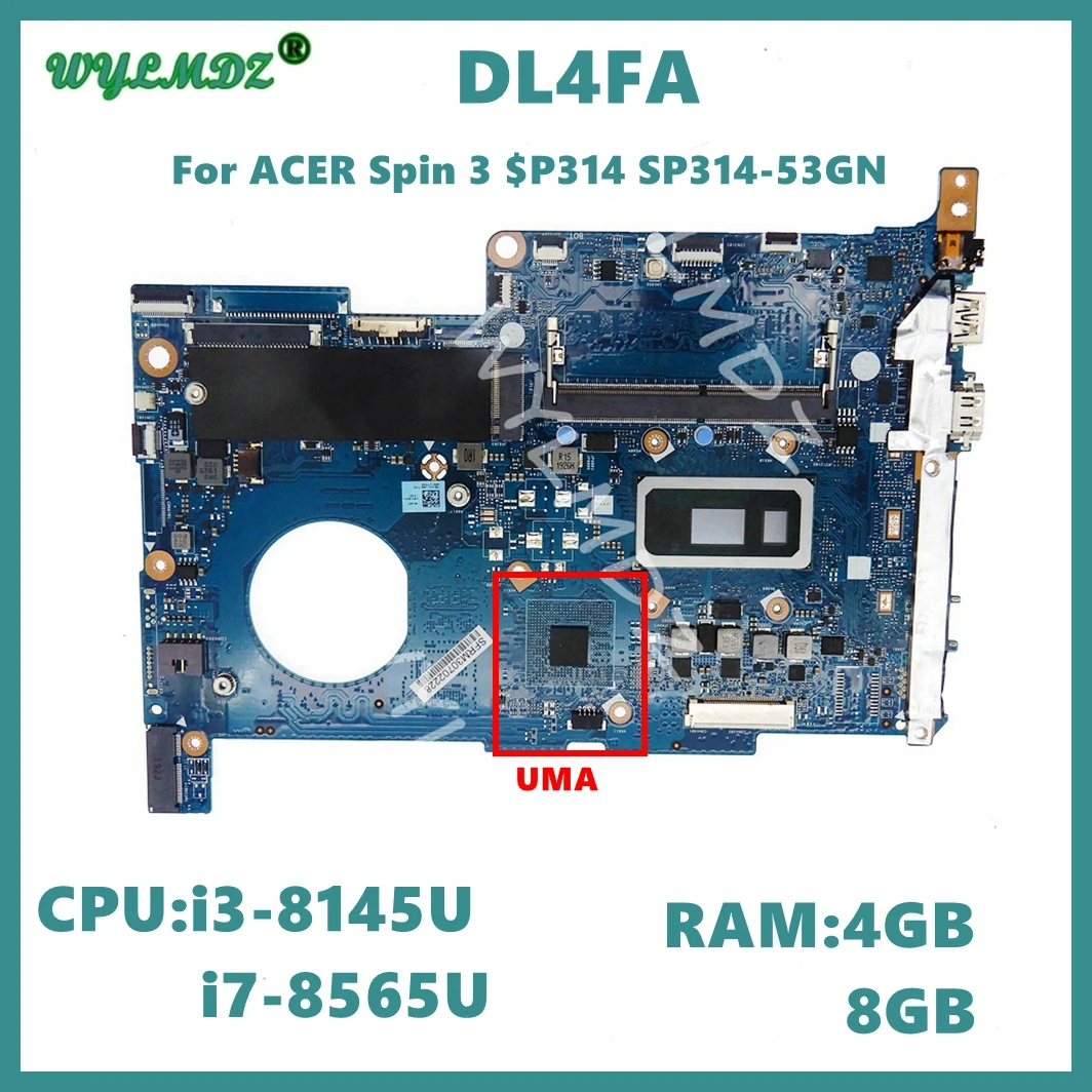 

DL4FA with i3-8145U i7-8565U CPU Notebook Mainboard For Acer Spin 3 SP314 SP314-53GN Laptop Motherboard Tested OK