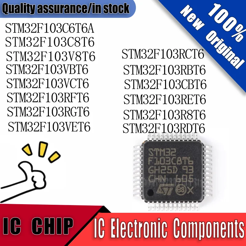 New Original STM32F103 Series IC Chip Stock STM32F103C6T6A STM32F103C8T6 STM32F103RFT6 STM32F103RGT6 STM32F103RBT6 STM32F103CBT6
