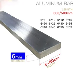 Aluminum bar thickness 6mm width 6-80 length 300 500mm aluminum alloy Aluminium Flat Bar plate 5 6 7 8 9 10 12 15