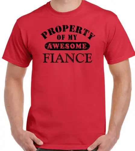 Fiance T-Shirt Engagement Property of My Awesome Mens Funny Betrothed Boyfriend