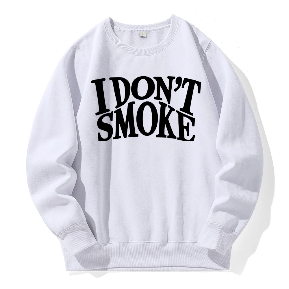 

I Don'T Smoke Printing Hooded Men Fleece Fitness Street New Hoody Basic Daily Oversized Sweatshirts Casual Fashion Tide Hoodie