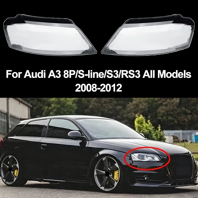 Front Headlight Lens Cover For Audi A3 8P S-line S3 RS3 Facelift All Models 2008-2012 Headlamp Shell Clear Lampshade Car Parts