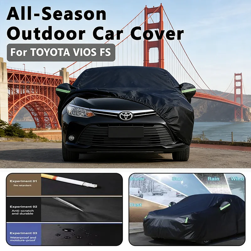 

Outdoor Car Cover for TOYOTA VIOS FS - Outdoor Full Protection, Waterproof Dustproof Heat-Resistant