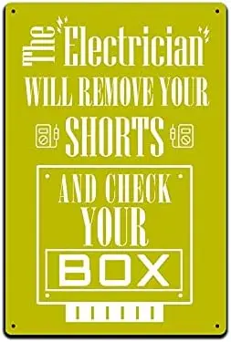 JP's Parcels Tin Signs Shop Wall Décor - Metal Sign for Workshop or Garage Gift 12 x 8 in. The Electrician Will Remove Your