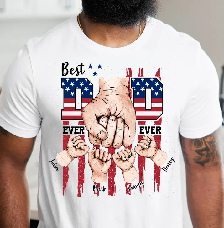 

Personalized Dad Raised Fist Bump Shirt 4Th Of July Best Dad Ever Shirt