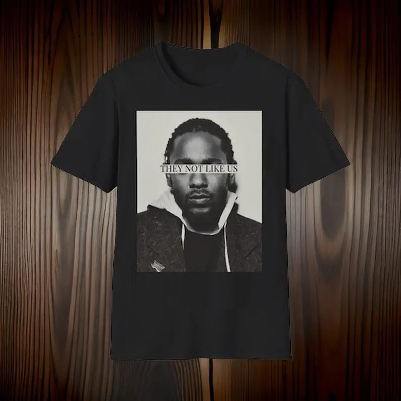 New Kendrick Lamar Not Like Us Gift For Fans Unisex S-5XL Shirt NLS5.113