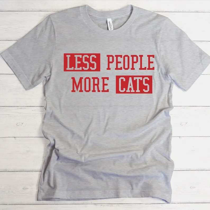 Skuggnas Less People More Cats quote Shirt Short Sleeve Cotton T-Shirt Women Shirts Cat Lover Tumblr t shirt Drop Shipping