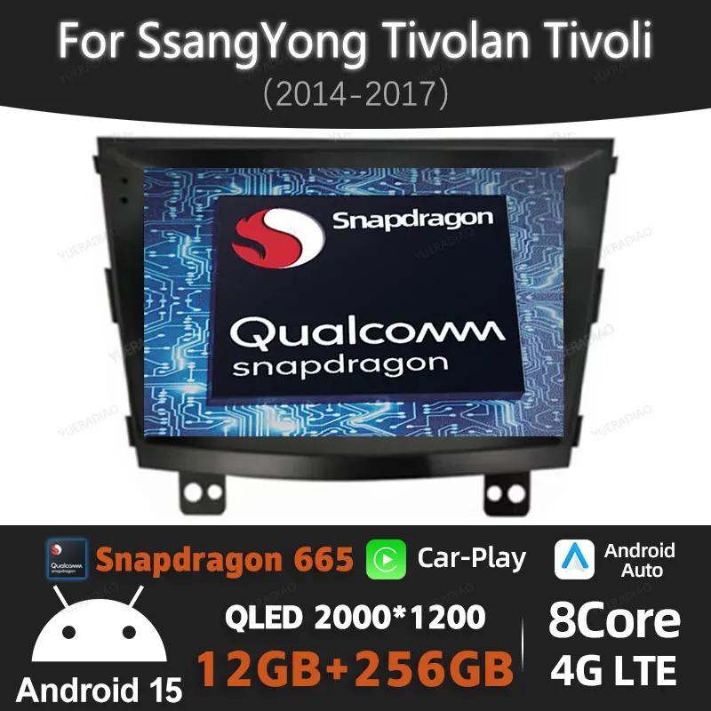 

Автомобильное радио Android 15 для SsangYong Tivolan Tivoli 2014-2017 Мультимедийный стерео видеоплеер Qualcomm Головное устройство QLED 4G WIFI BT