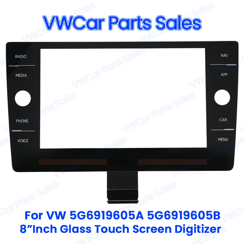 

8 inch Glass Touch Screen Panel Digitizer Lens for 5G6919605A 5G6919605B for VW Golf 7 MK7 Passat B8 Polo Mk6 MIB Radio