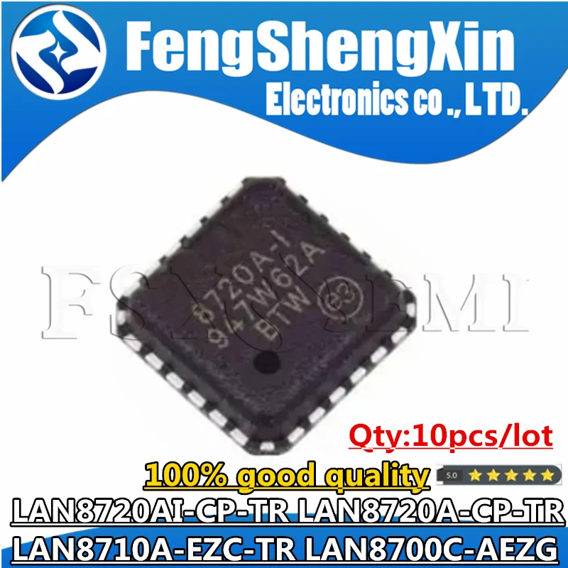 10pcs/lot LAN8720AI-CP-TR LAN8720A-CP-TR LAN8710A-EZC-TR LAN8700C-AEZG LAN8720AI LAN8720AI LAN8710A 8700C-AEZG 8700C  QFN