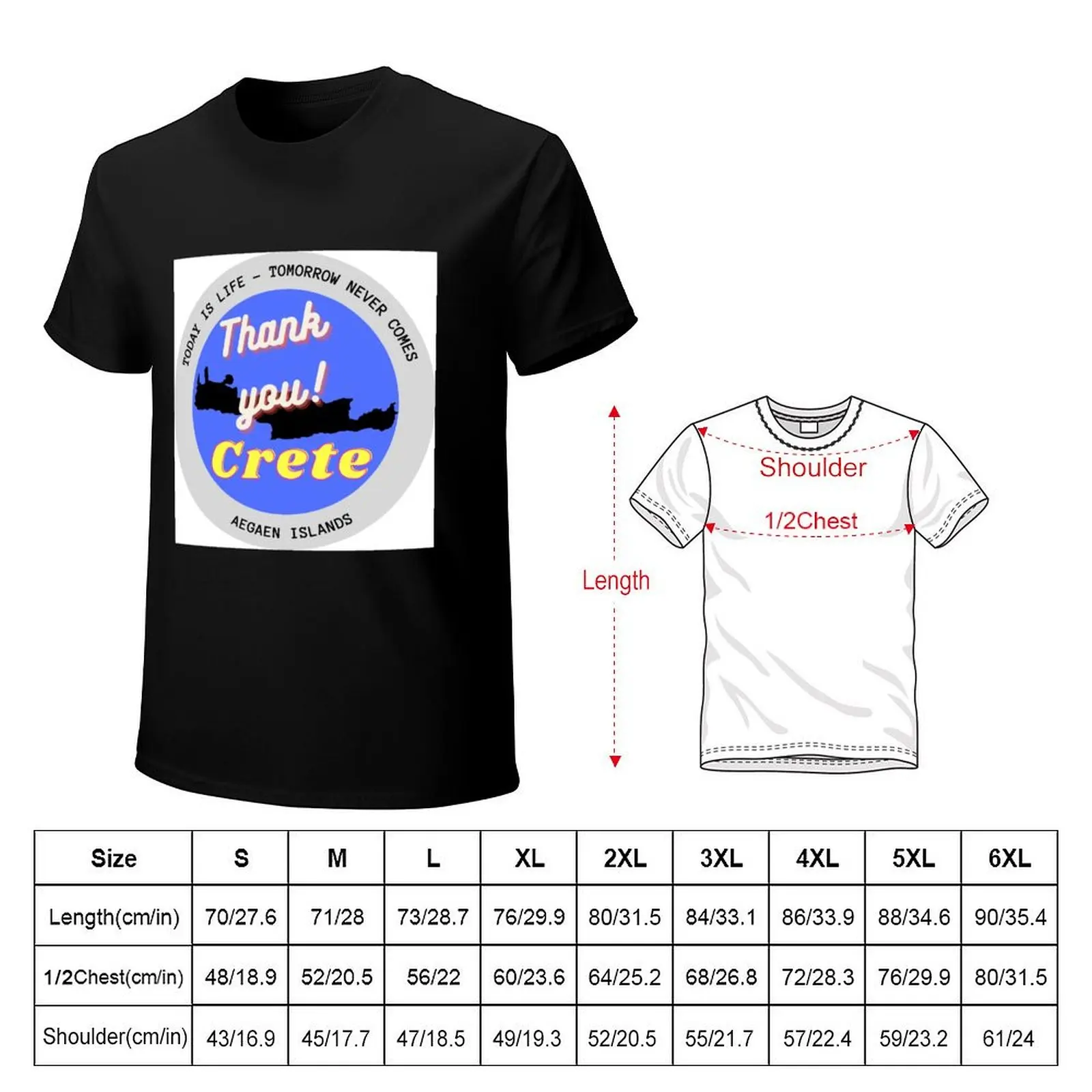 Crete - Today is life, tomorrow never comes T-Shirt Graphic Print Short Sleeve T-Shirt