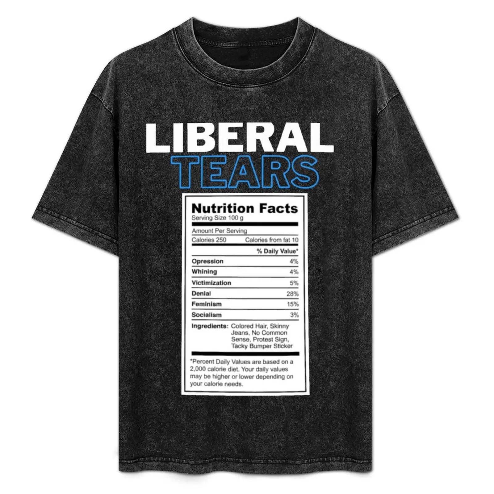 

Liberal Tears T-Shirt Graphic Print Short Sleeve T-Shirt