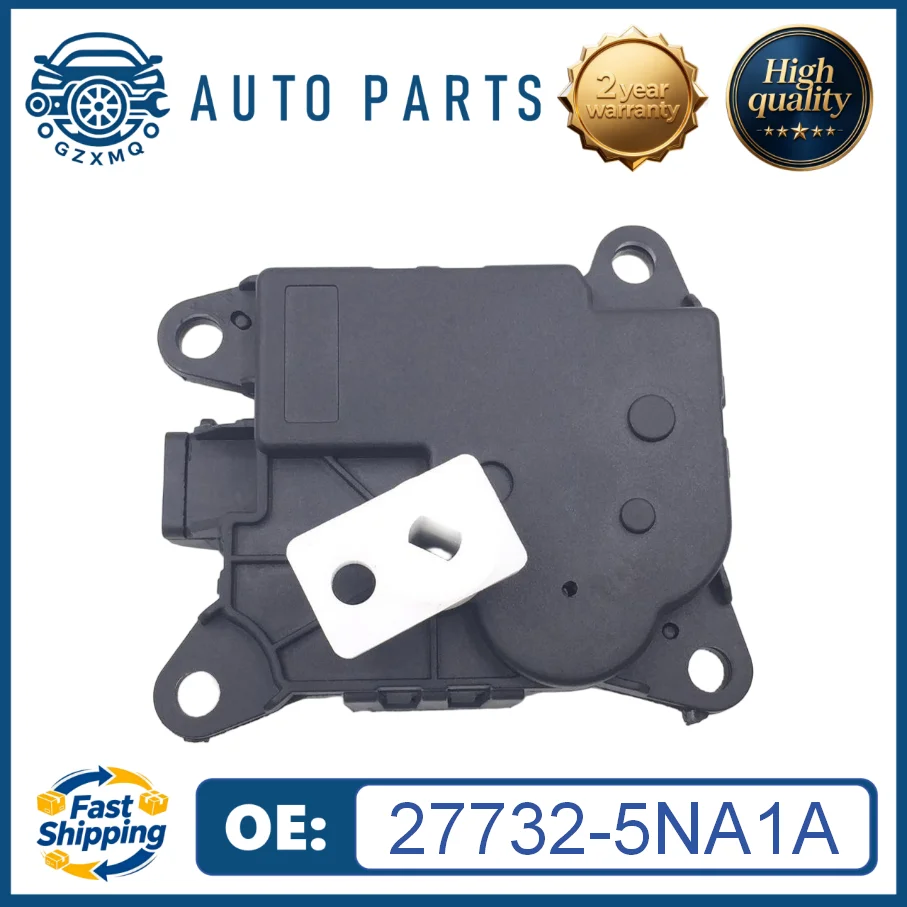 27732-5NA1A High Quality HVAC Heater Air Blend Door Actuator For INFINITI QX50 QX55 NISSAN ALTIMA SENTRA