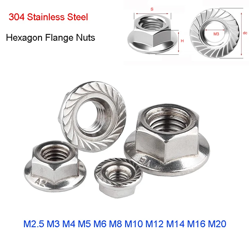

M2.5 M3 M4 M5 M6 M8 M10 M12 M14 M16 M20 304 Stainless Steel Hex Flange Nuts Serrated Spinlock Automatic locking Nut