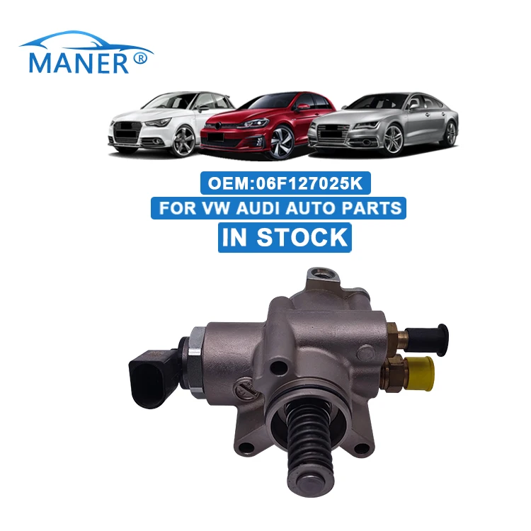 MANER 06F127025K Auto Engine Systems High Quality Pressure Fuel Pump For VW Seat Audi