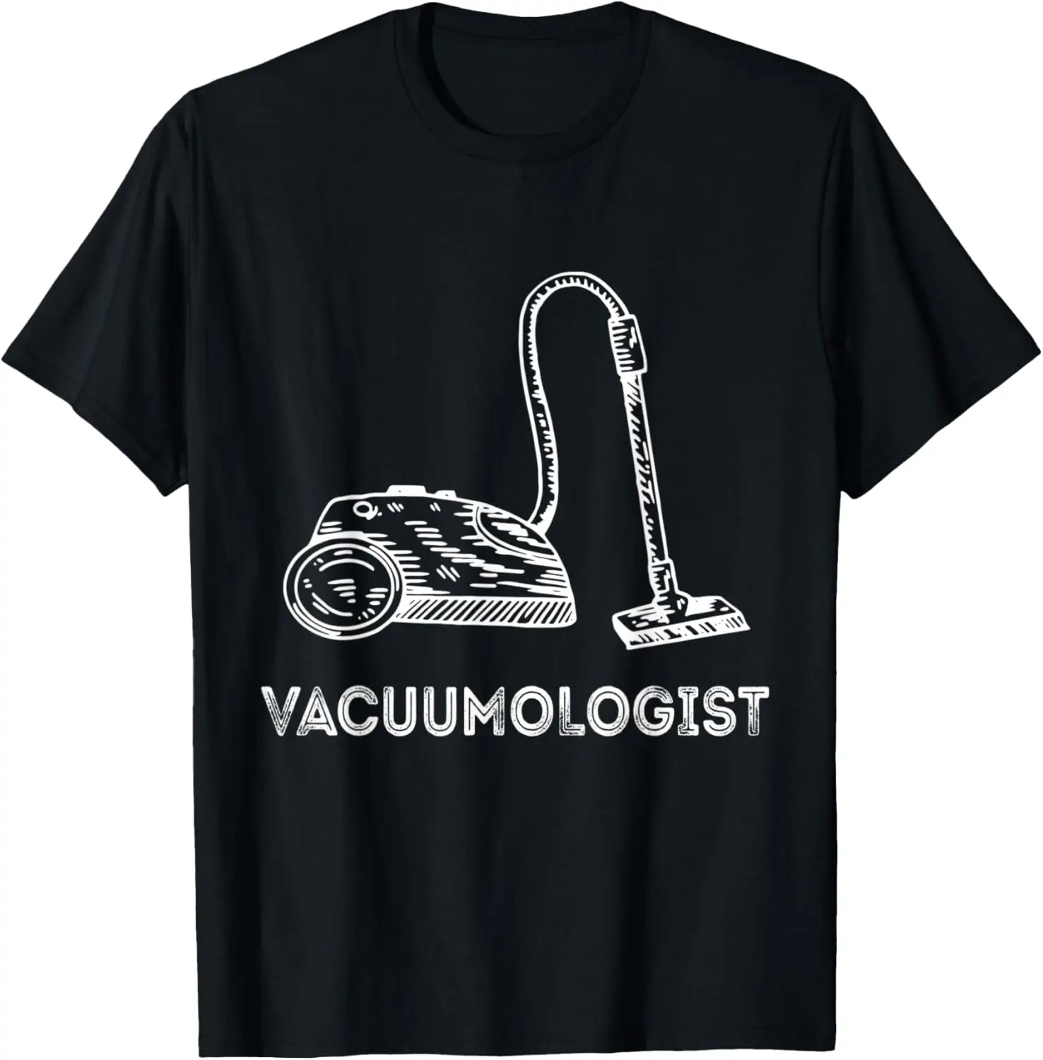 

Vacuum Cleaner Hoover Vacuumologist Household Cleaning T-Shirt
