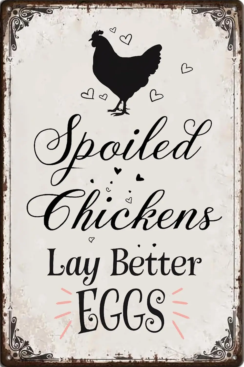 Farmhouse Farm Chicken Coop Decor Vintage Metal Tin Signs Spoiled Chickens Lay Better Eggs Sign Wall Decorative for Home Fa sign