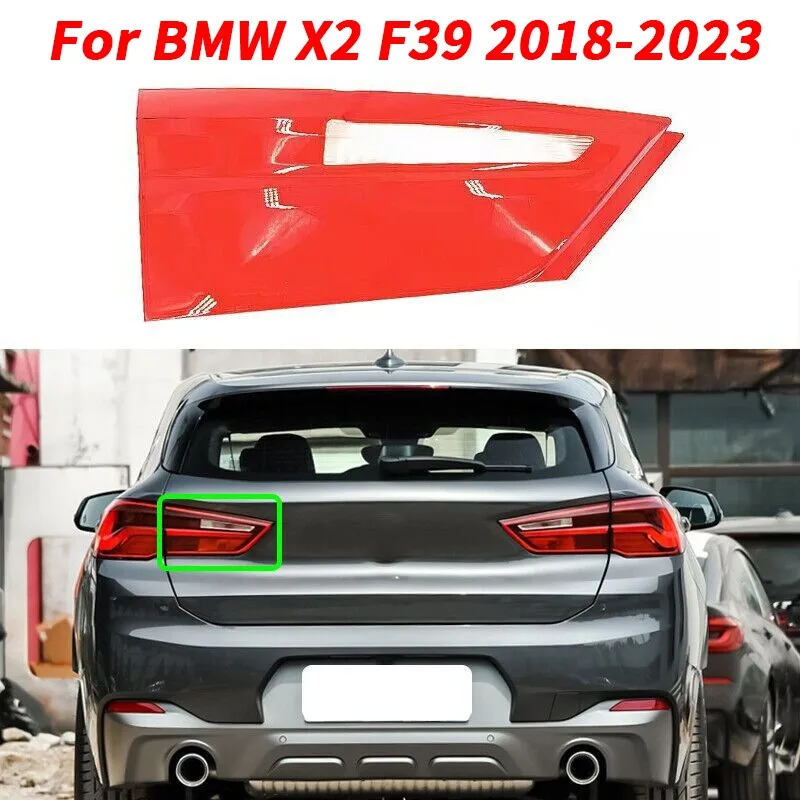 

1X Left Side Inner Tail Light Lamp Red Lens Cover Shell For BMW X2 F39 2018-2023