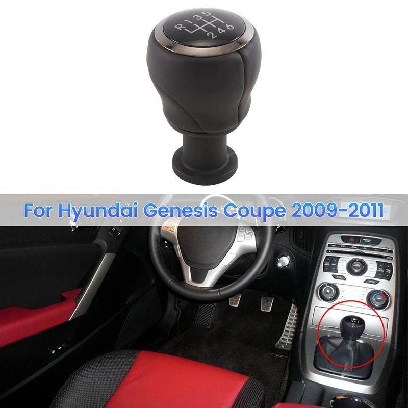 43711-2M100 Car 6-Speed MT Gear Shift Knob For Hyundai Genesis Coupe 2009-2011 437112M1009P Parts Accessories 1 Piece