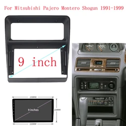 9 Inch Car Radio Fascias For Mitsubishi Pajero Montero Shogun 1991-1999 Auto Stereo Installation 2 Din Panel Dash Frame