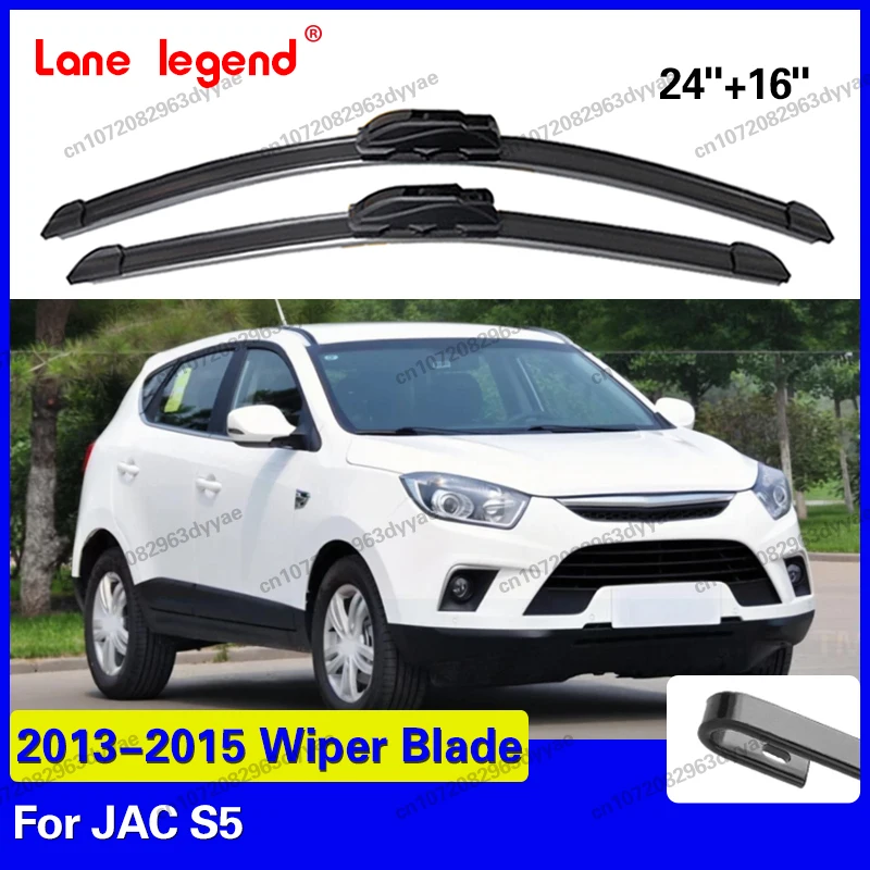 

For JAC S5 2013 2014 2015 Wiper Front Wiper Blades Windshield Windscreen Front Window Rain Brush 24"+16" Car Accessories