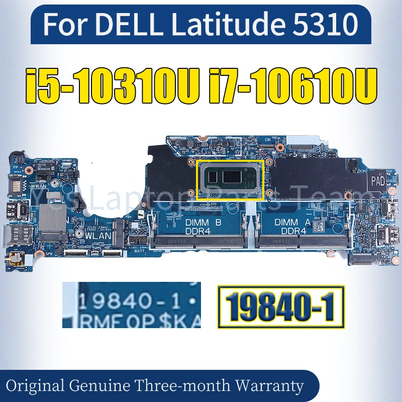 

19840-1 For DELL Latitude 5310 Laptop Mainboard i5-10310U i7-10610U 01Y4K1 07FJPX Notebook Motherboard 100％ Tested