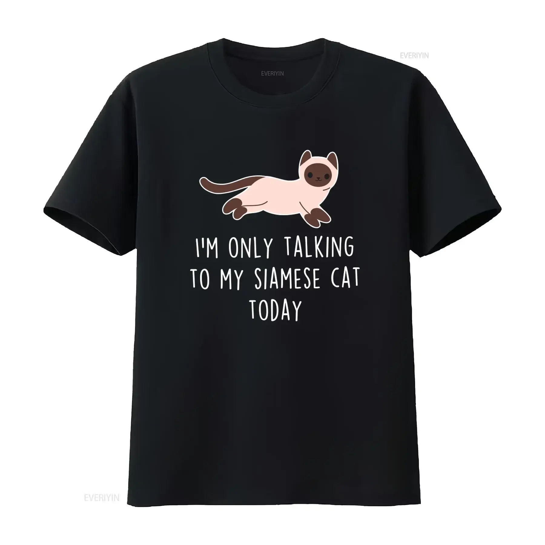 Siamese Cat T Shirt Funny Lover Cute Pet Mom Dad Animal I'm Only Talking To My Today  vintage Washed Versatile designer clothes