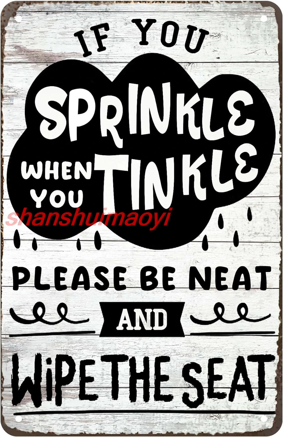 If You Sprinkle When You Tinkle-Funny Bathroom Sign Metal Tin Sign With Sayings Wall Decor Clouds Rain For Toilet Restr sha sign