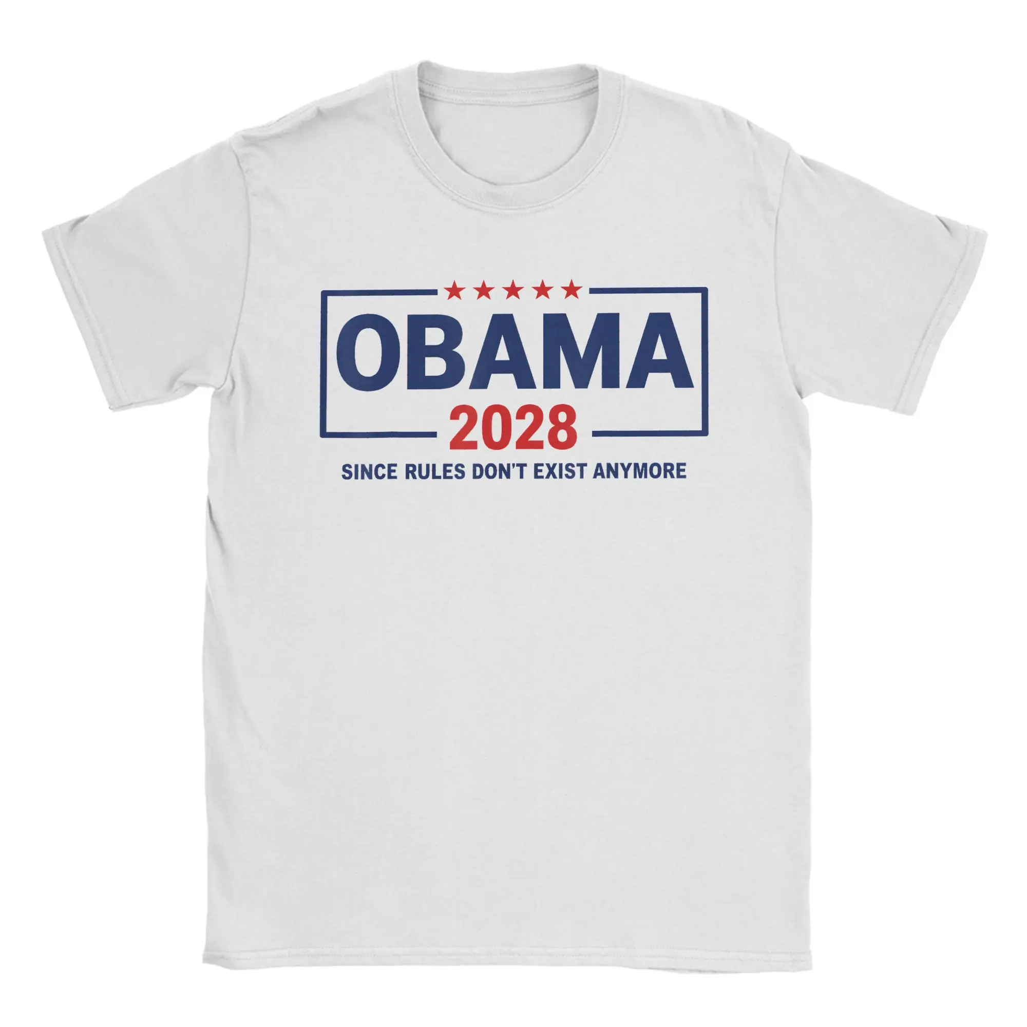 Obama 2028 Since Rules Don't Exist Anymore T-Shirts Men  Fashion Cotton Tee Shirt Crew Neck Short Sleeve T Shirt Summer Clothes