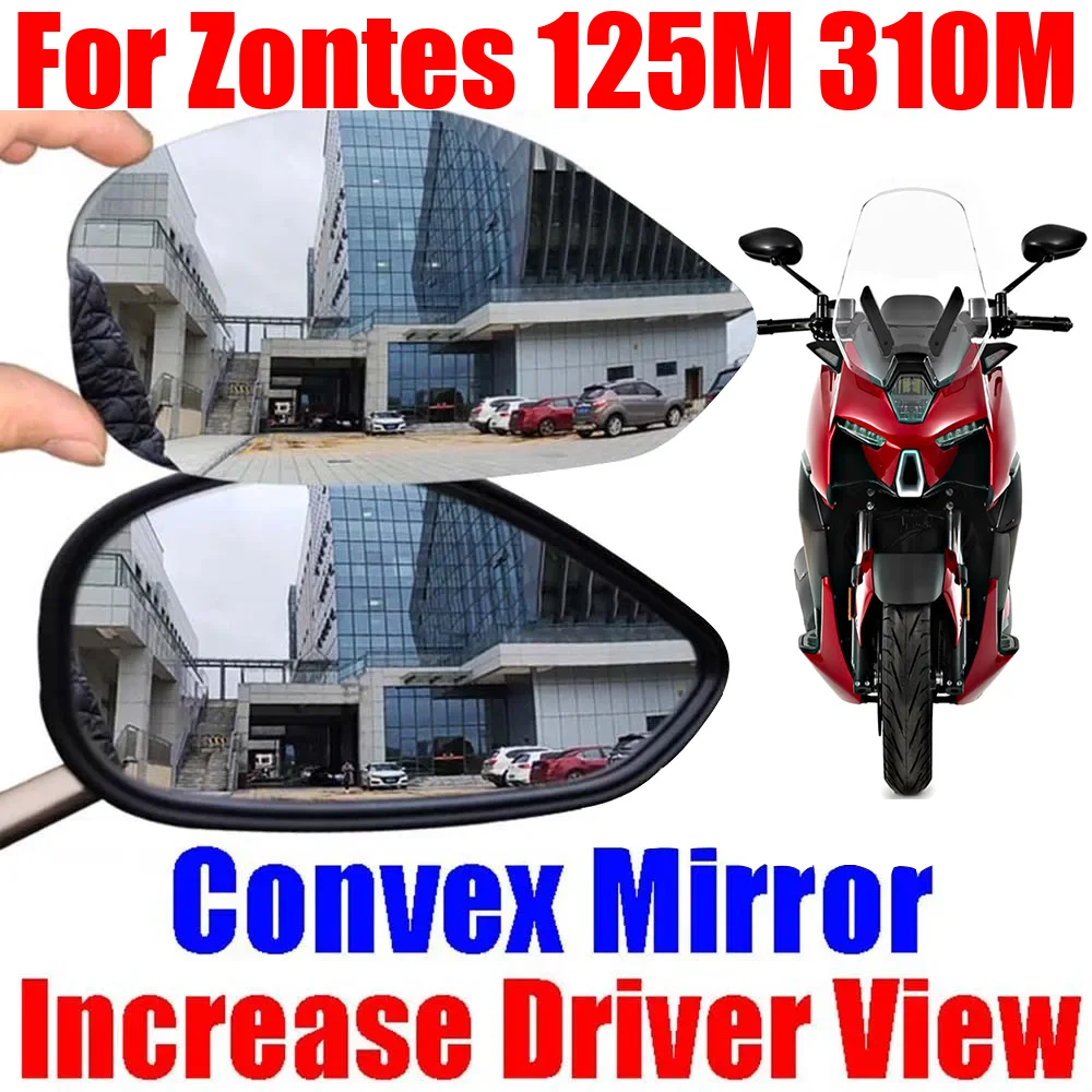 For Zontes 125M 310M M310 M125 M 310 M ZT125-M Accessories Convex Mirror Increase Rearview Mirrors Side Rear Mirror View Vision