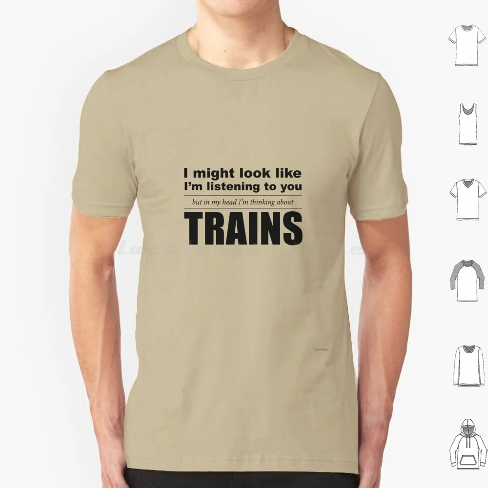 Thinking About Trains T Shirt 6xl Cotton Cool Tee Thinking Train Trains Railways Steam Railway Preserved Traction Deltic Hoover