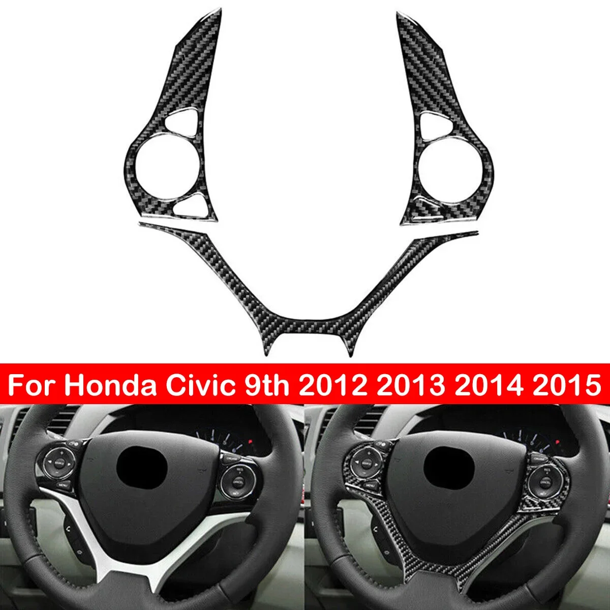 

For Honda Civic 9th 2012 2013 2014 2015 3PCS Real Carbon Fiber Steering Wheel Trim Cover Car Styling Sticker Accessories Auto