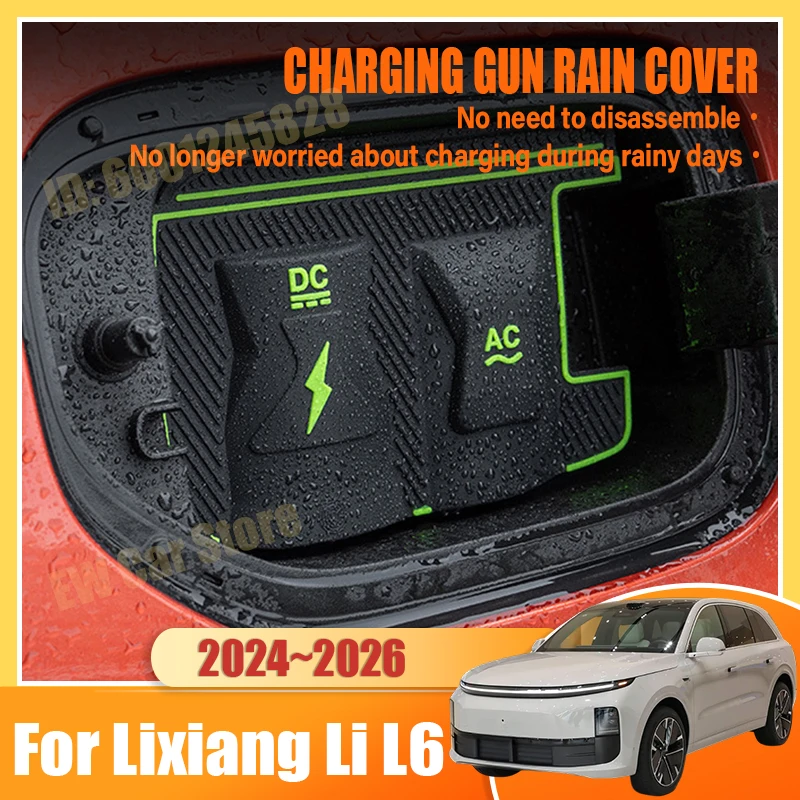 

For Lixiang Li L6 2024 2025 Accessories 2026 EV Car Charging Rain Covers Charging Gun Dustproof Waterproof Protection Case Parts