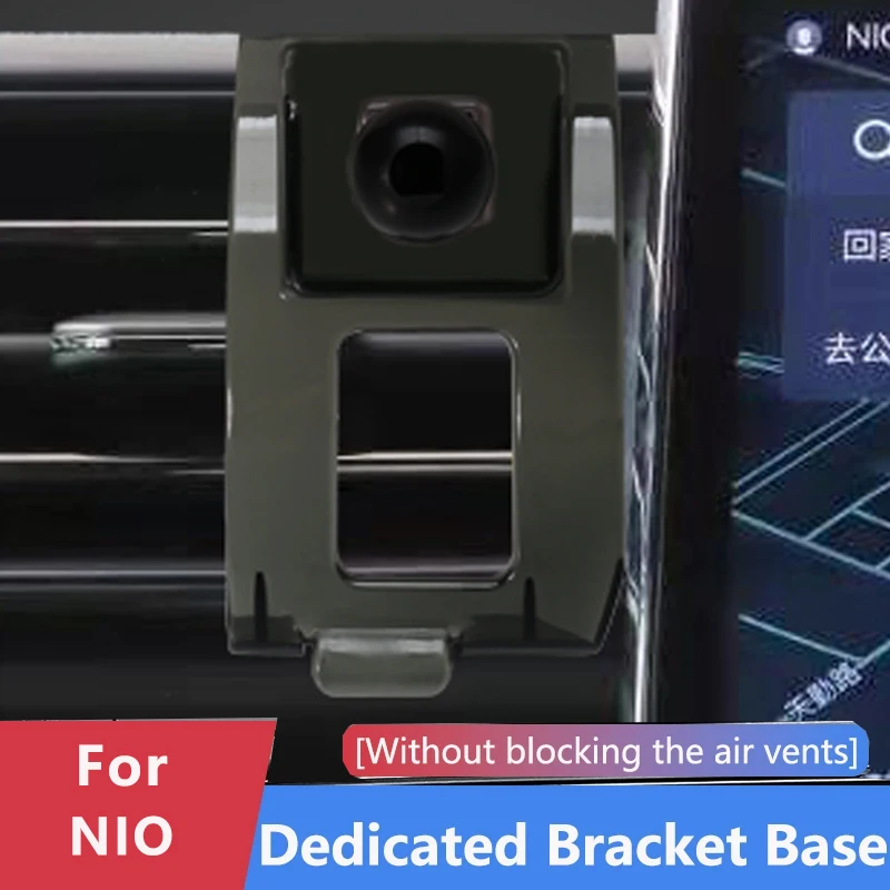 For Nio ES6 ES8 2022 2021 2020 2019 2018 Special Car Mobile Phone Holder Base Fixed Bracket Base Auto Air outlet Accessories