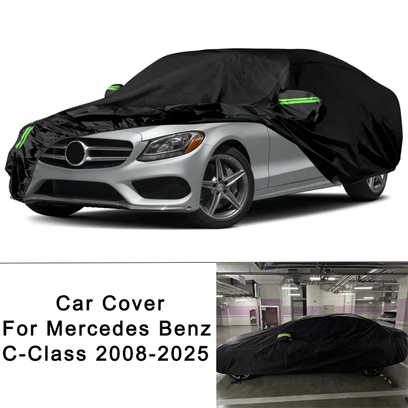 

Outdoor Waterproof Full Car Covers for Mercedes Benz C-Class C250 2008-2025 for Snow Rain Dust Protection with Windproof Bands