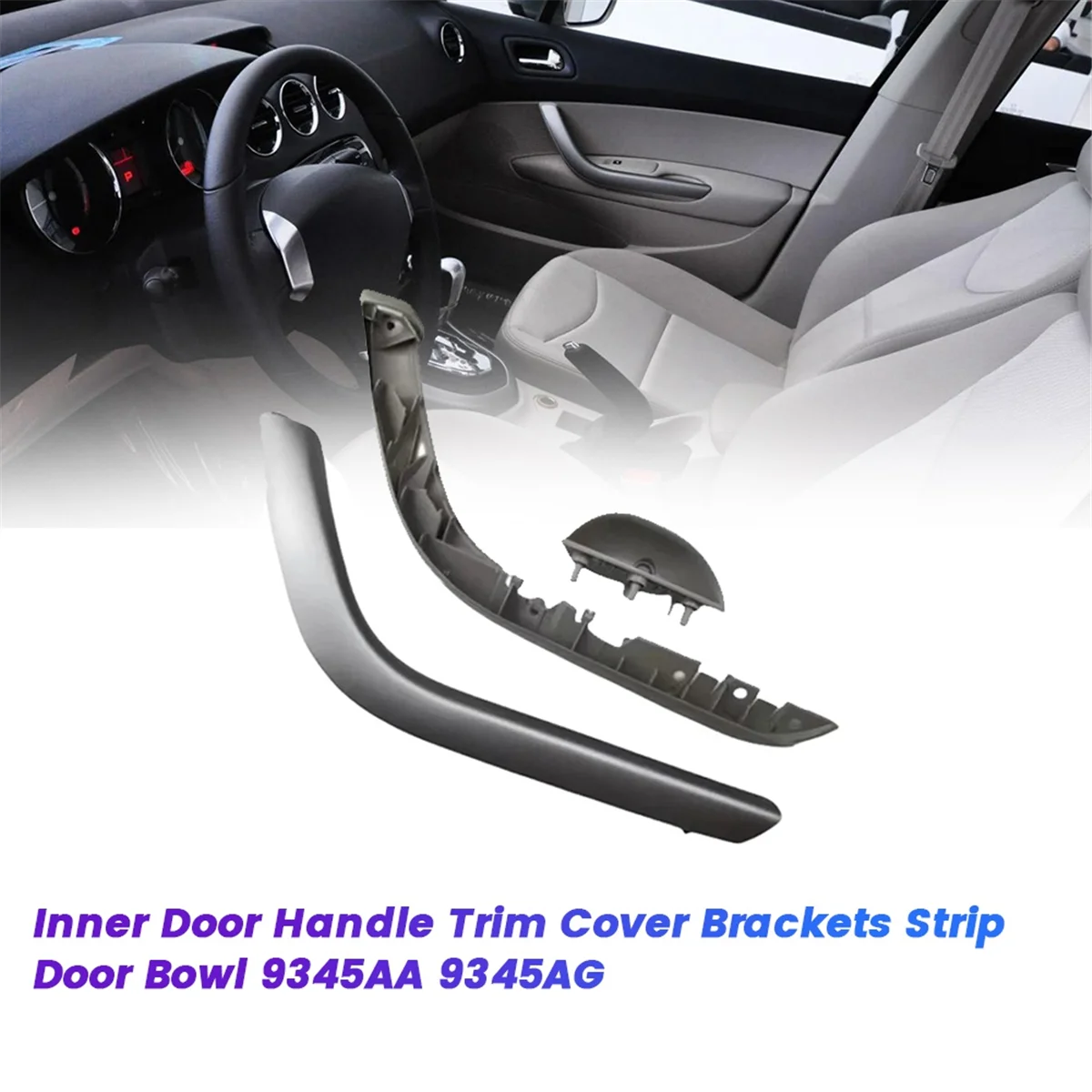 3Pcs Right Front Door Handle Cover Plate Trim Strip Brackets +Inner Door Bowl for Peugeot 408 1.6i 2.0i 9345AA 9345AG