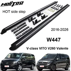 New arrival side step running board side bar for Mercedes-Benz W447 V-class VITO V260 Valente 2016-2025,hot in China,recommended