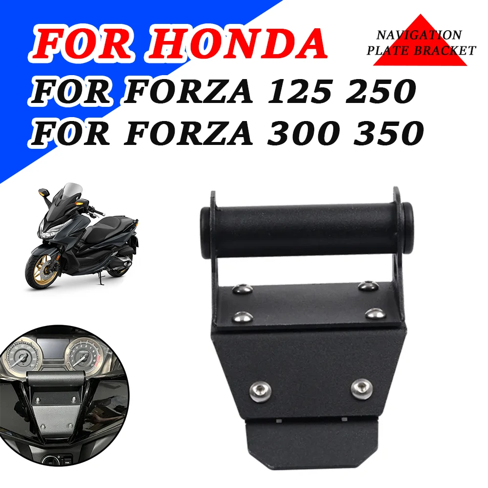 

Motorcycle Stand Holder Phone GPS Navigation Plate Bracket For Honda Forza 300 125 250 NSS 350 Forza250 Forza300 Accessories