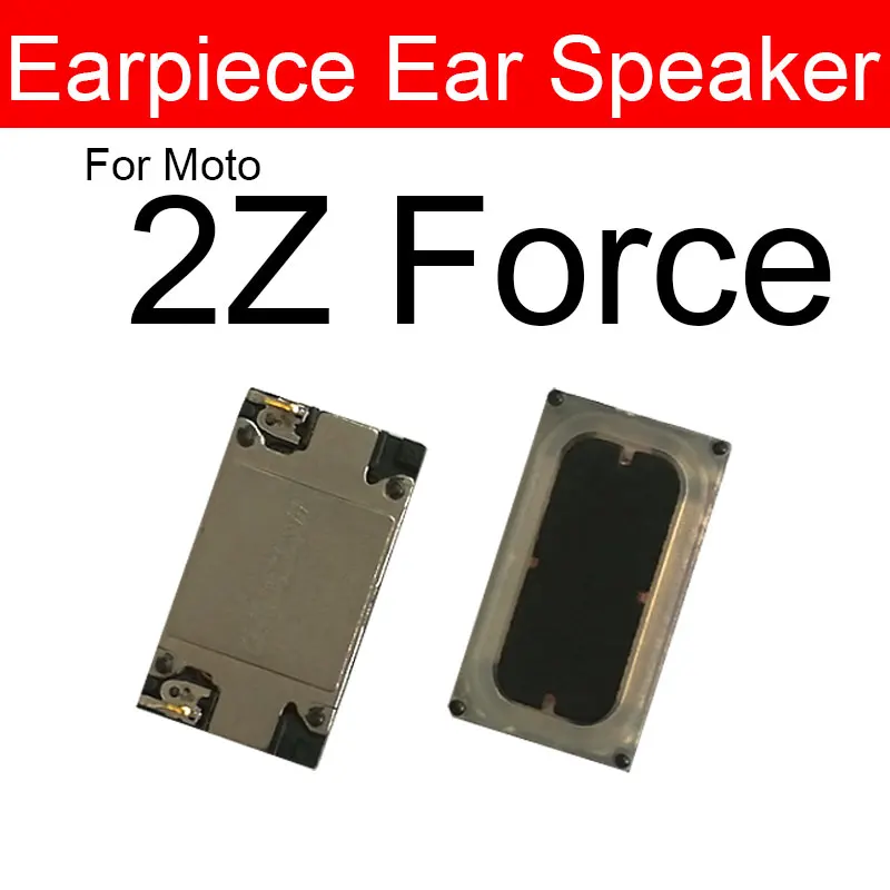 Earpiece Receiver Front Top Ear Speaker Parts For Motorola Moto Z XT1650/Z Play XT1635/Z Force/Z2 Play XT1710/Z2 Force XT1789