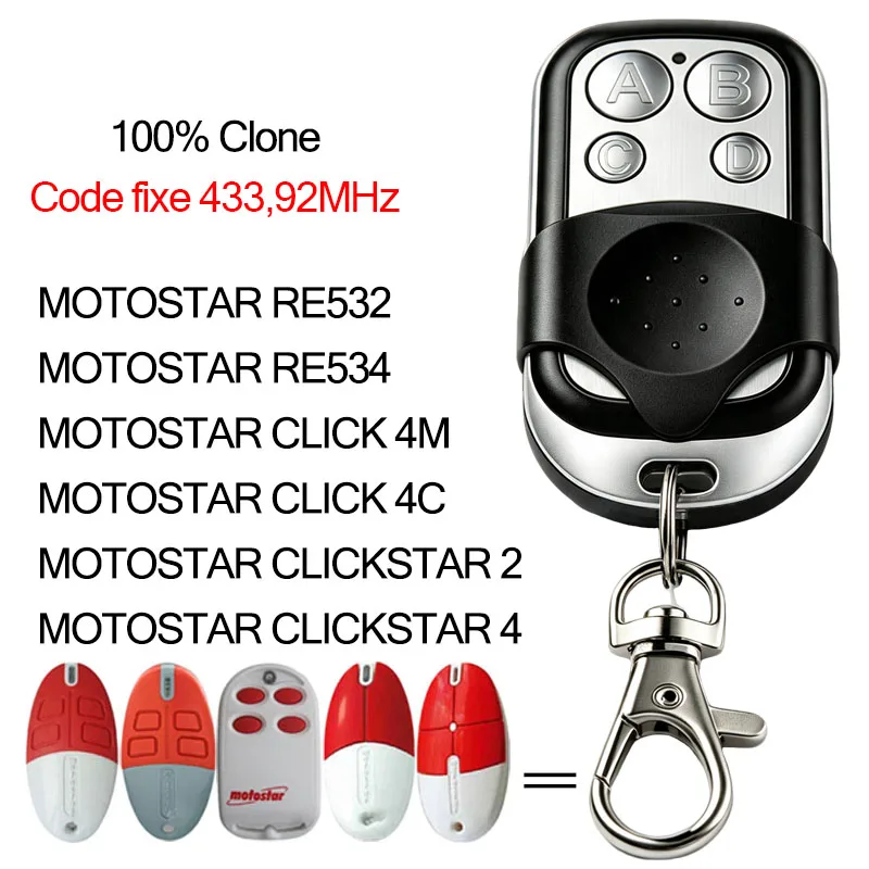 MOTOSTAR RE532 RE534 CLICK 4M CLICK 4C CLICKSTAR 2 CLICKSTAR 4 Remote Control Gate Garage Door Opener 433.92MHz Fixed Code Clone