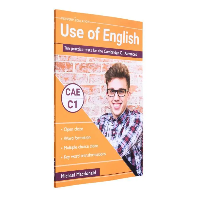 

Use Of English Ten Practice Tests For The Cambridge C1 Advanced Michael Macdonald Prosperity Education 9781913825027 Book