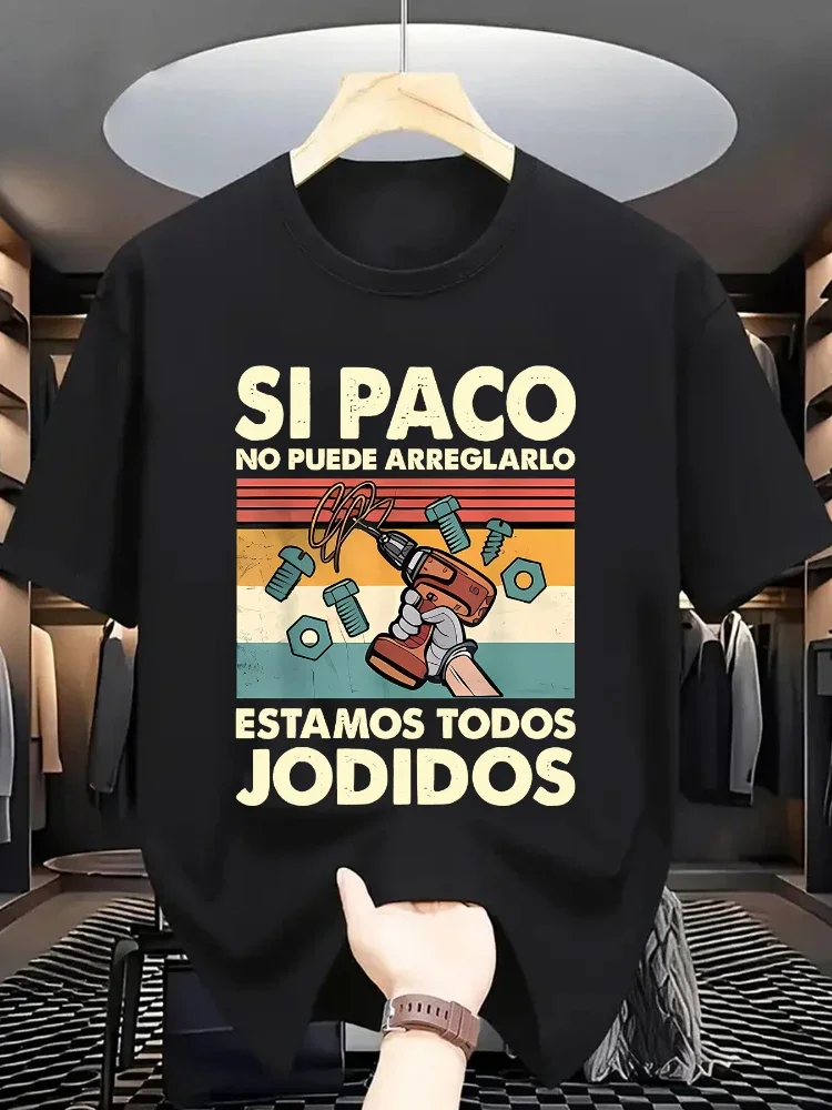 Si Paco No Puede Arreglarlo Meme Graphic Tee Spanish Tool Repair Short Sleeve T-Shirt for Men