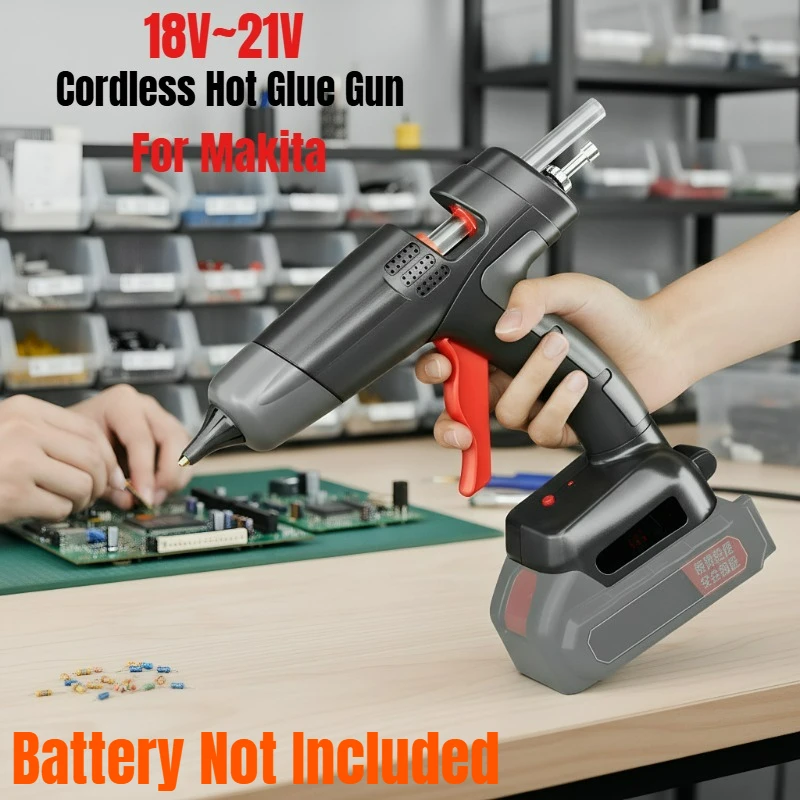 قابلة للشحن 100 واط محمولة، البطارية غير متضمنة، لماكيتا 18 فولت ~ 21 فولت، مسدس سيليكون لاسلكي، تدفق غراء قابل للتعديل، إصلاح كهربائي